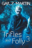 Trifles And Folly 3