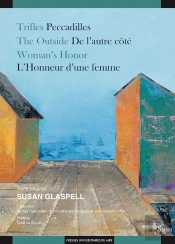 Trifles / Peccadilles : The Outside / De L'Autre Côté ; Woman S Honor / L'Honneur D'Une Femme