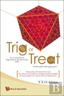 Trig Or Treat: An Encyclopedia Of Trigonometric Identity Proofs (Tips) With Intellectually Challenging Games