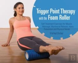 Bertrand.pt - Trigger Point Therapy With The Foam Roller