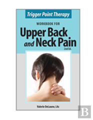 Trigger Point Therapy Workbook For Upper Back And Neck Pain