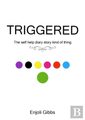 Triggered: The Self Help Diary Story Kin