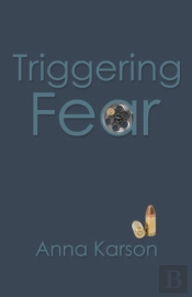 Triggering Fear