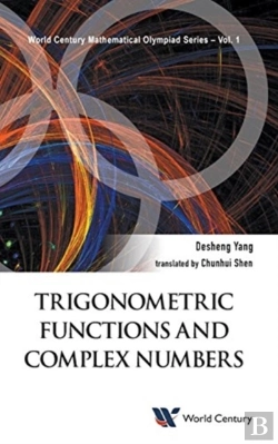 Bertrand.pt - Trigonometric Functions And Complex Numbers: In Mathematical Olympiad And Competitions