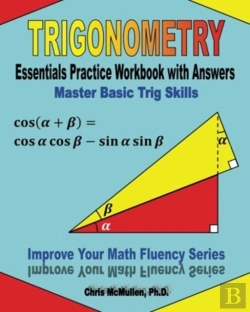 Bertrand.pt - Trigonometry Essentials Practice Workbook With Answers
