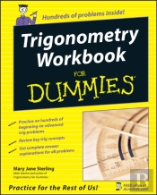 Trigonometry Workbook For Dummies