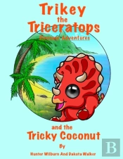 Trikey The Triceratops' Dinosaur Adventures