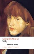 Trilby By George Du Maurier (Annotated Edition)