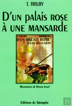 Bertrand.pt - Trilby - T12 - D'Un Palais Rose A Une Mansarde