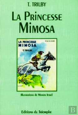 Bertrand.pt - Trilby - T15 - La Princesse Mimosa
