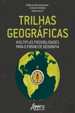 Bertrand.pt - Trilhas Geográficas: Múltiplas Possibilidades Para O Ensino De Geografia