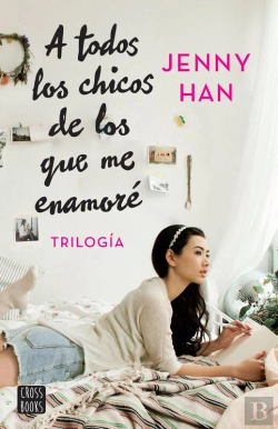 Bertrand.pt - Trilogía A Todos Los Chicos De Los Que Me Enamoré (Pack)
