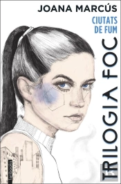 Trilogia Foc 1: Ciutats De Fum