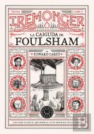 Trilogia Iremonger 2 La Caiguda De Foulsham