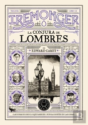 Trilogia Iremonger 3 La Conjura De Lombres