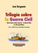 Trilogia Sobre La Guerra Civil