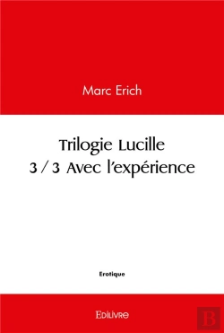 Bertrand.pt - Trilogie Lucille 33 - Avec L'Experience
