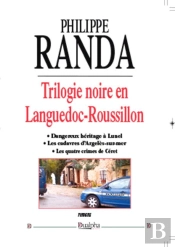 Trilogie Noire En Languedoc-Roussillon