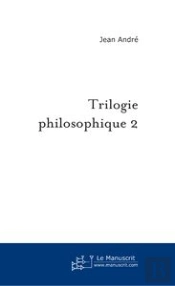 Trilogie Philosophique 2