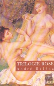 Trilogie Rose