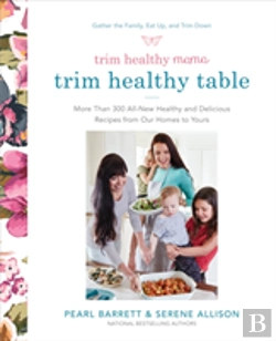 Bertrand.pt - Trim Healthy Mama: The Trim Healthy Table