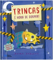 Trincas - É hora de dormir!