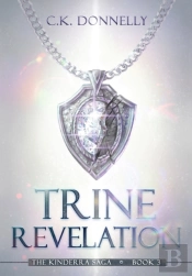 Trine Revelation, The Kinderra Saga