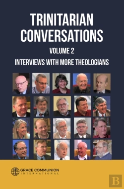 Bertrand.pt - Trinitarian Conversations, Volume 2: Interviews With More Theologians
