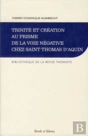 Trinite Et Creation Au Prisme De La Voie Negative St T. D'Aq