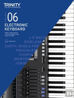 Bertrand.pt - Trinity College London Electronic Keyboard Exam Pieces & Technical Work From 2019: Grade 6