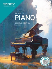 Trinity College London Piano Exam Pieces Plus Exercises From 2023: Grade 5