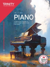 Trinity College London Piano Exam Pieces Plus Exercises From 2023: Initial