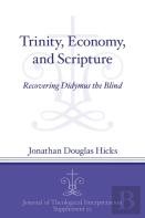 Trinity, Economy, And Scripture