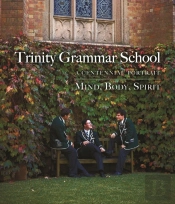 Trinity Grammar School: A Centennial Portrait