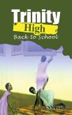 Trinity High. Back To School