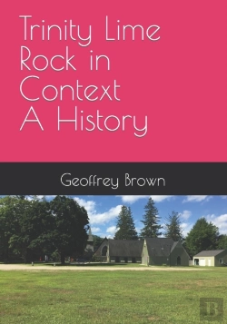 Bertrand.pt - Trinity Lime Rock In Context  -  A History