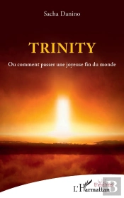 Trinity Ou Comment Passer Une Joyeuse Fin Du Monde
