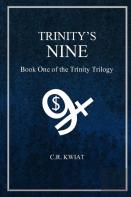 Trinity'S Nine: Book One Of The Trinity Trilogy