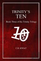 Trinity'S Ten: Book Three Of The Trinity Trilogy
