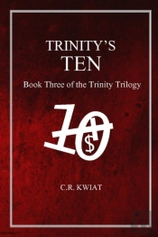 Trinity'S Ten: Book Three Of The Trinity Trilogy
