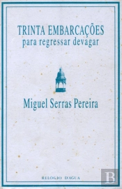 Trinta Embarcações para Regressar Devagar