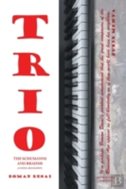 Bertrand.pt - Trio: A Novel Biography Of The Schumanns And Brahms