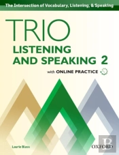 Trio Listening And Speaking: Level 2: Student Book Pack With Online Practice