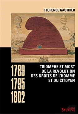 Bertrand.pt - Triomphe Et Mort De La Révolution Des Droits De L'Homme Et Du Citoyen (1789-1795-1802)