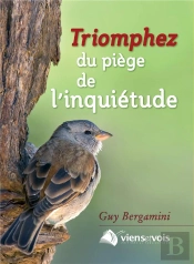 Triomphez Du Piège De L'Inquiétude
