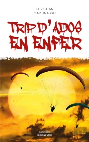 Trip D'Ados En Enfer