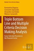 Triple Bottom Line And Multiple Criteria Decision Making Analysis