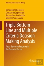 Triple Bottom Line And Multiple Criteria Decision Making Analysis