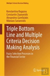 Triple Bottom Line And Multiple Criteria Decision Making Analysis