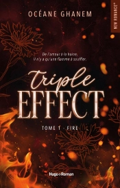Triple Effect Tome 1 : Fire